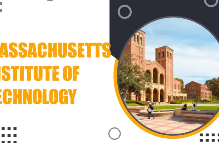 Massachusetts Institute of Technology (MIT): A Legacy of Innovation and Excellence